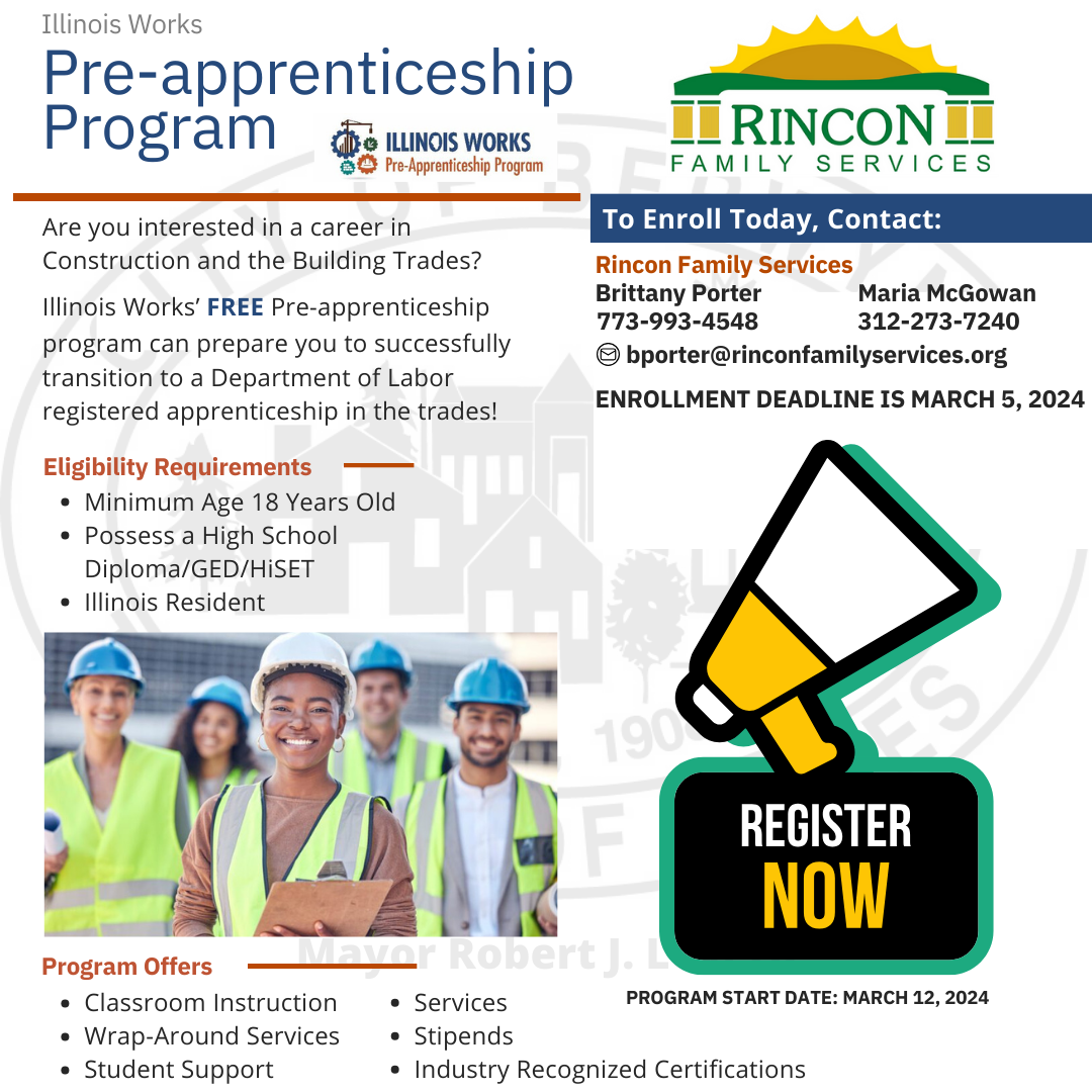 ENROLLMENT PERIOD OPEN Illinois Works Rincon Family Services COB Custom  - Eng pre-apprenticeship enrollment